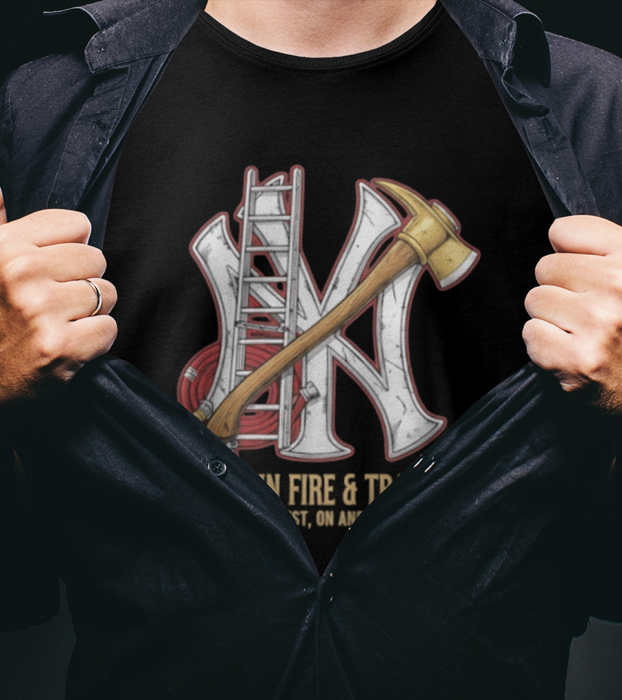 NY Yankees Forged In Fire Tradition NY's Finest Axe And Ladder T-Shirt