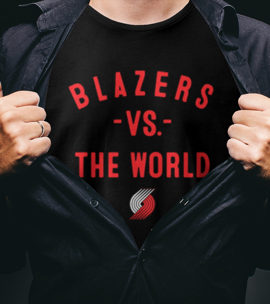 Blazers Vs The World Portland Trail Blazers NBA 2026 T-Shirt