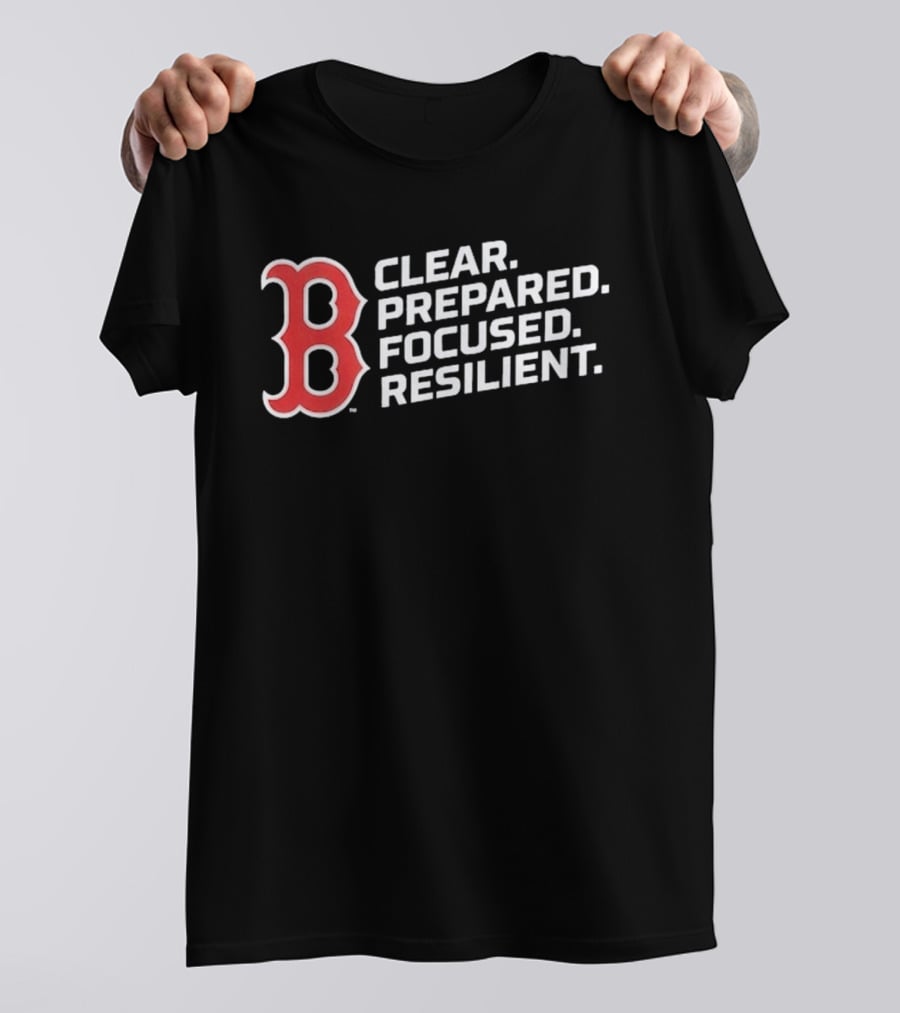 Red Sox 2026 Clear Prepared Focused Resilient T-Shirt