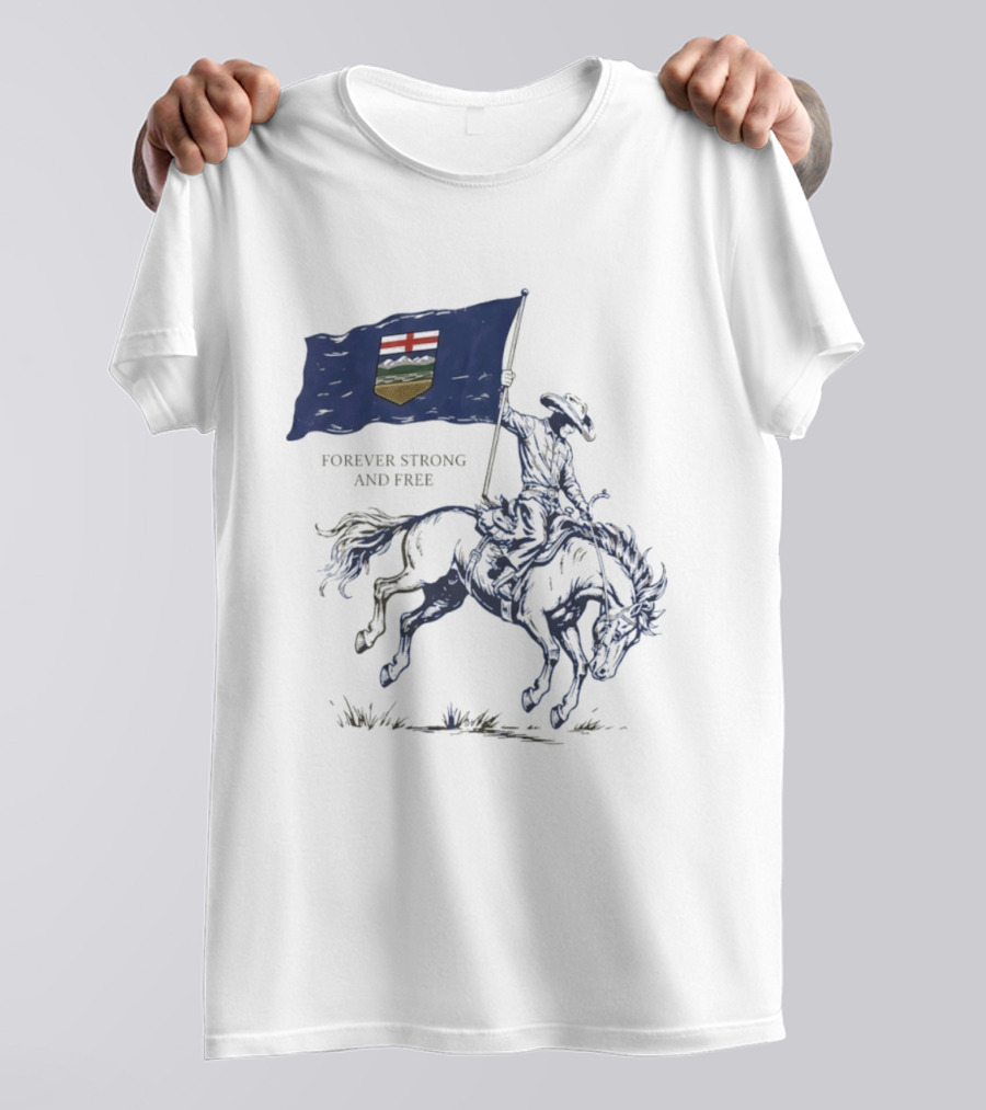 Alberta Flag Forever Strong And Free Bronco Rider Cowboy T-Shirt