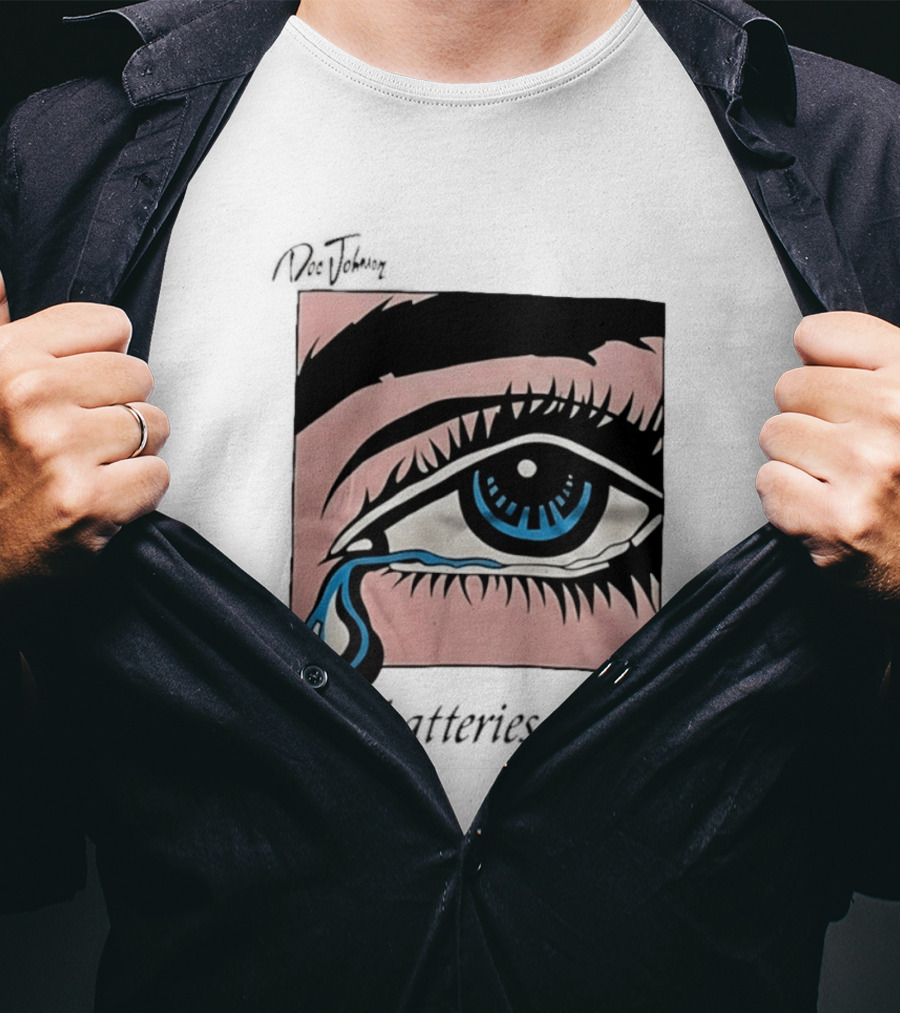 Doc Johnson My Batteries Died Tearful Eye T-Shirt