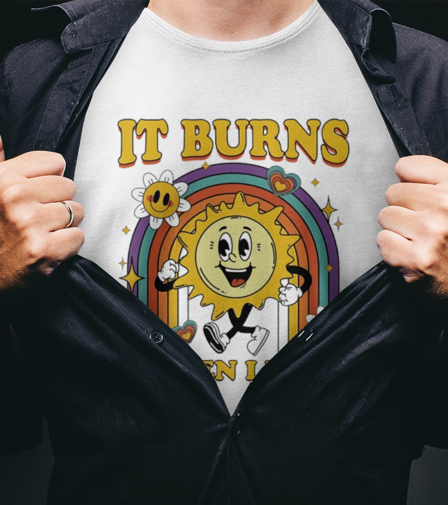 It Burns When I Pee 70s Retro Sunflower Rainbow Hearts T-Shirt