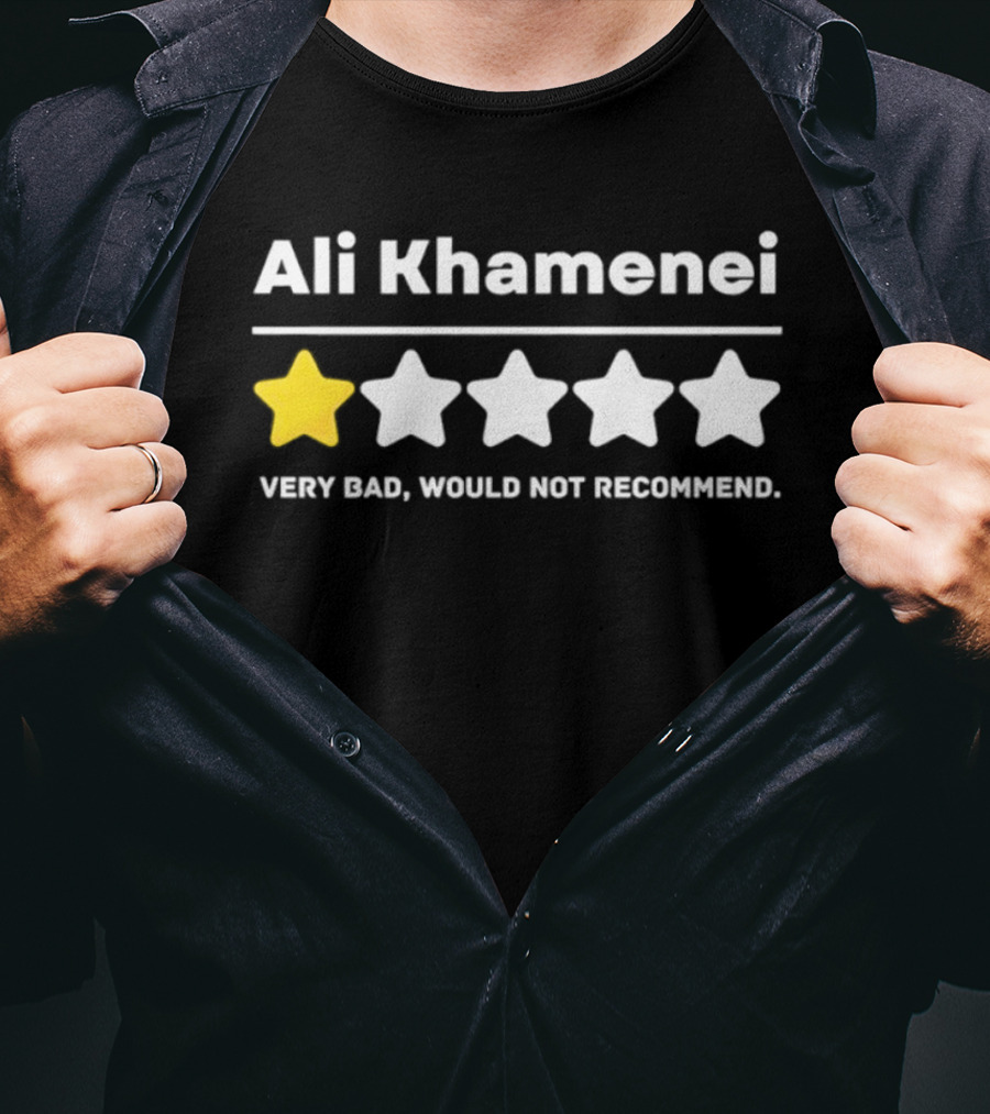 Ali Khamenei One Star Very Bad Would Not Recommend Rating T-Shirt