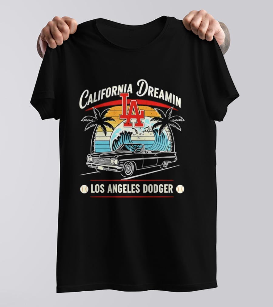 California Dreamin LA Los Angeles Dodger Vintage Car Surf Palms Sunset Waves T-Shirt
