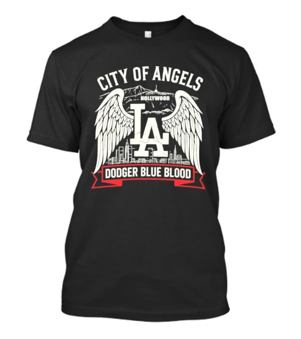 City Of Angels LA Hollywood Dodger Blue Blood Wings Skyline T-Shirt