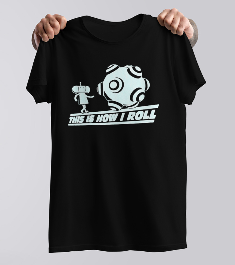 This Is How I Roll Katamari Damacy Character Pushing Ball T-Shirt