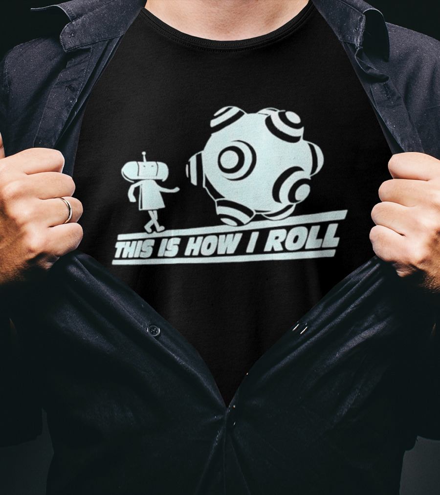 This Is How I Roll Katamari Damacy Character Pushing Ball T-Shirt