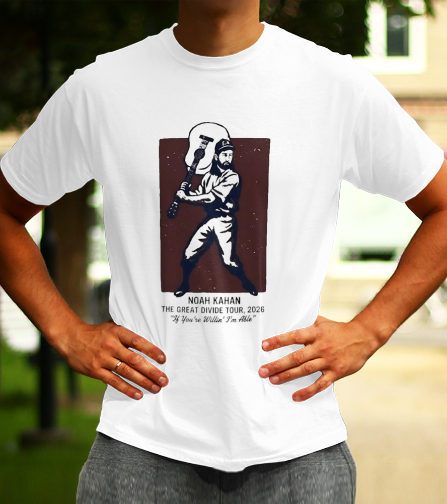 Noah Kahan The Great Divide Tour 2026 If You're Willin' I'm Able Baseball Player With Guitar T-Shirt
