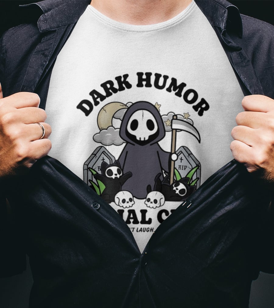 Dark Humor Social Club Grim Reaper If You Don't Laugh You'll Cry RIP Tombstone T-Shirt