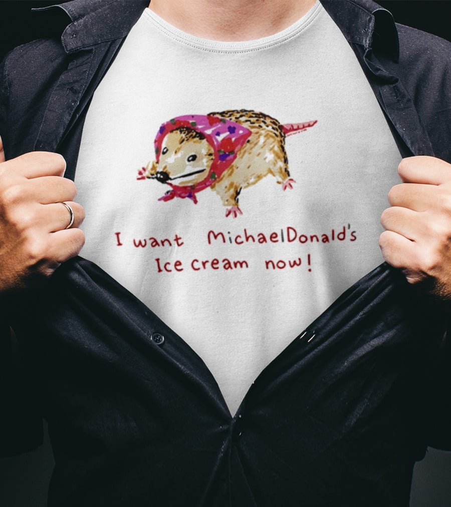I Want MichaelDonald's Ice Cream Now Opossum In Pink Bandana T-Shirt