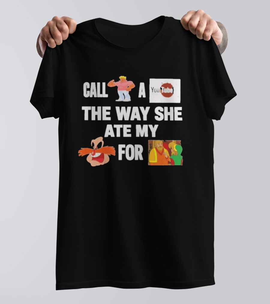Call Yo Mama Youtube Poop The Way She Ate My Pingas For Dinner T-Shirt