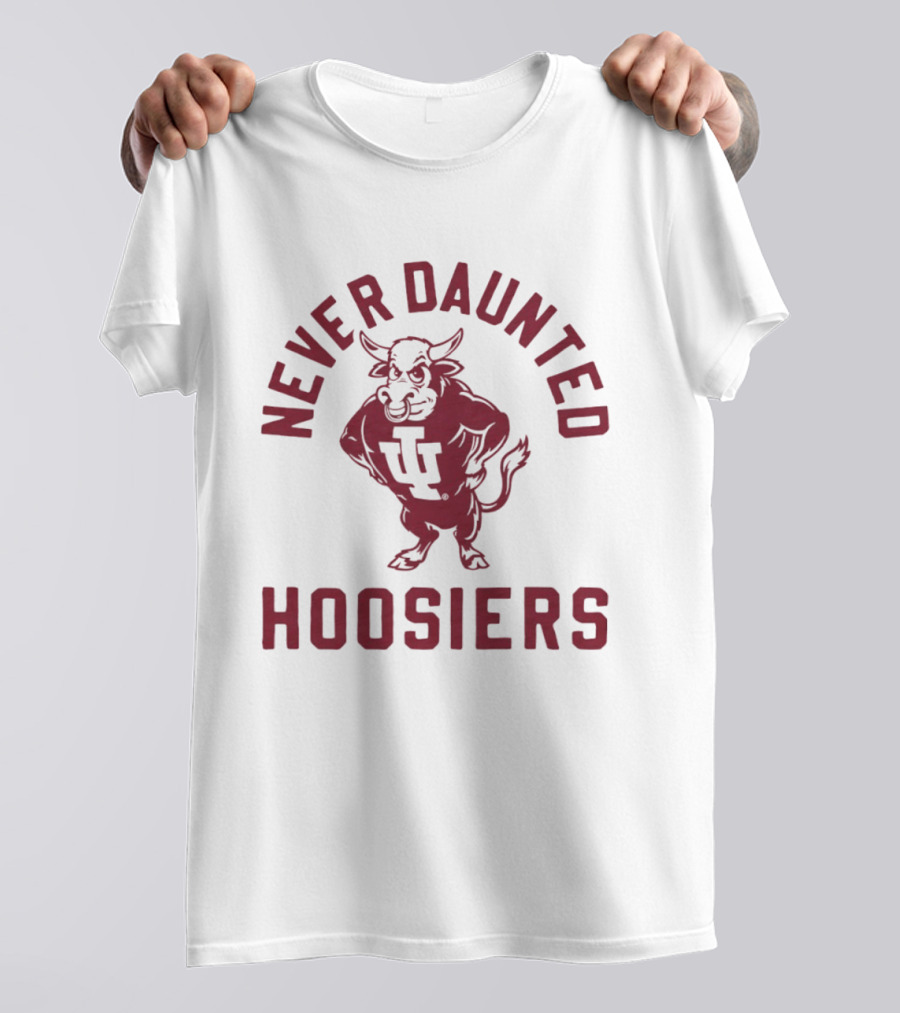 Never Daunted Hoosiers IU Mascot Indiana Spirit T-Shirt