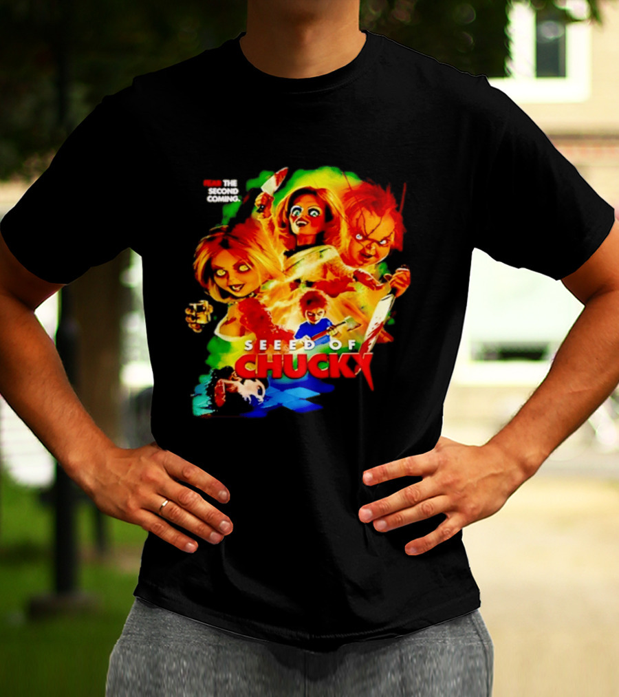 Fear The Second Coming Seed Of Chucky Chucky And Tiffany T-Shirt