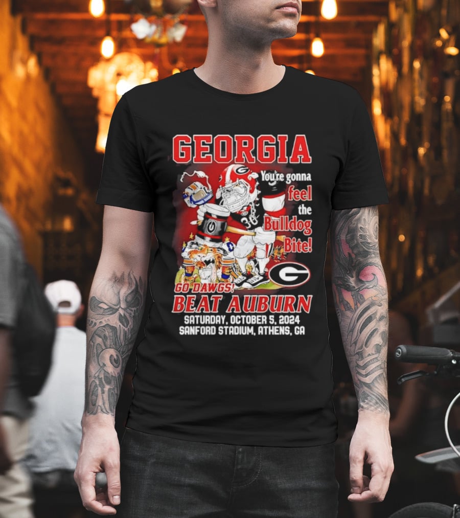 Georgia Bulldogs You're Gonna Feel The Bulldog Bite Go Dawgs Beat Auburn Saturday October 5 2004 Sanford Stadium Athens T-Shirt