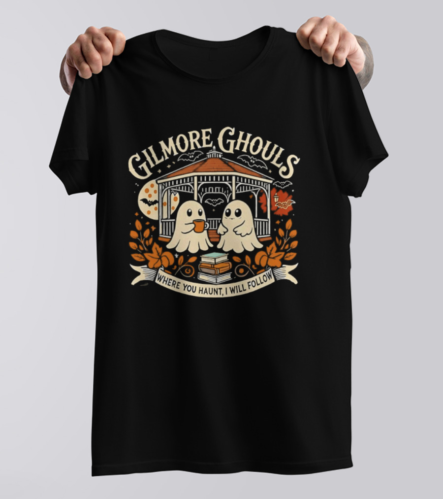 Gilmore Ghouls Where You Haunt I Will Follow Coffee Ghosts Halloween T-Shirt
