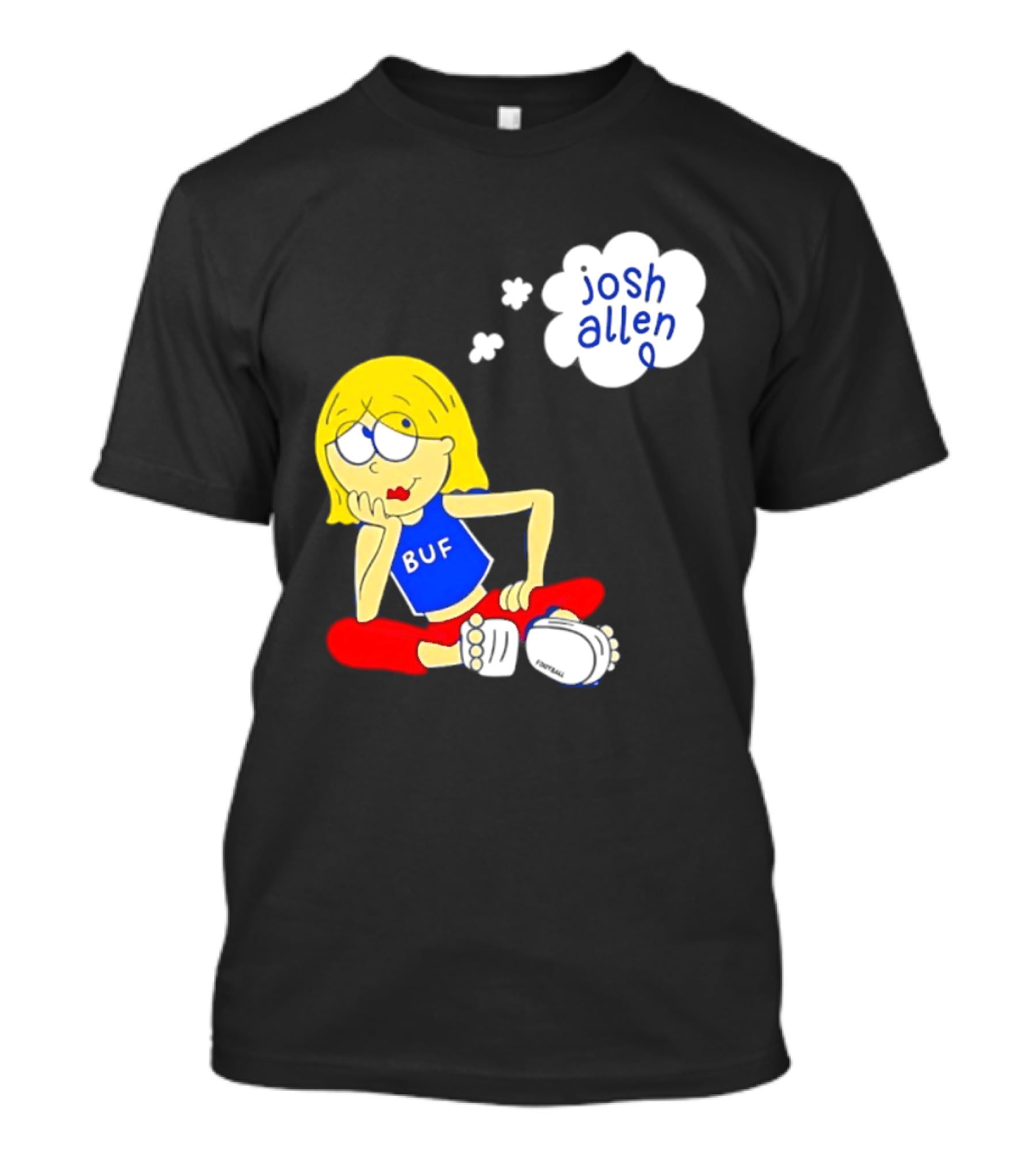 BUF Girl Thinking About Josh Allen Buffalo Bills T-Shirt