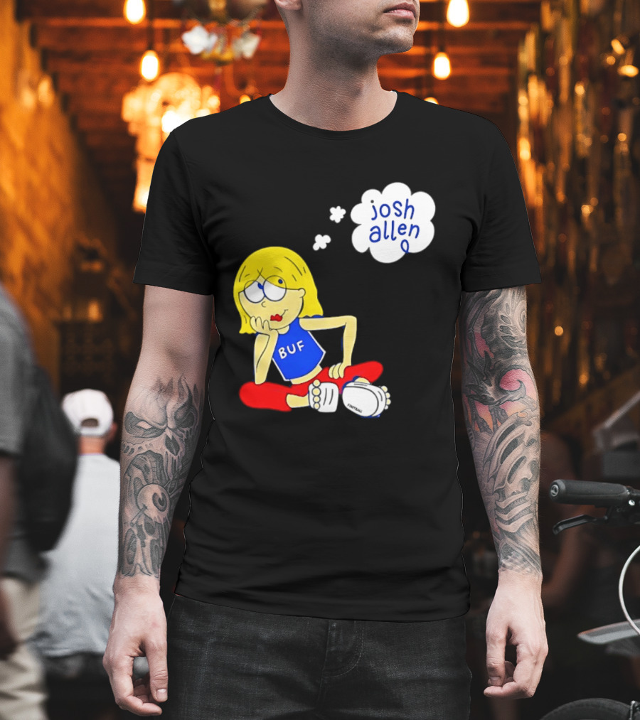 BUF Girl Thinking About Josh Allen Buffalo Bills T-Shirt