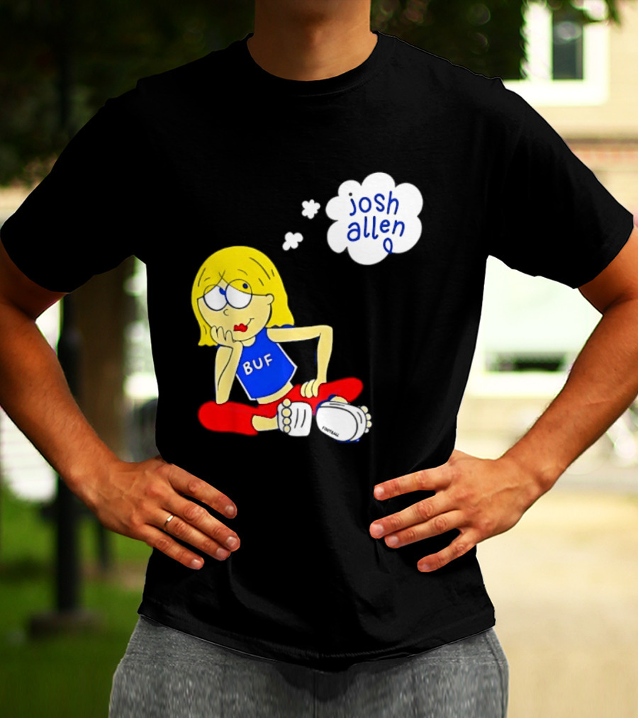 BUF Girl Thinking About Josh Allen Buffalo Bills T-Shirt