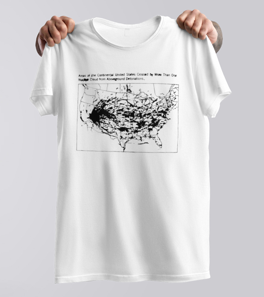 Continental US Regions Affected By Multiple Nuclear Cloud Crossings From Above Ground Detonations T-Shirt