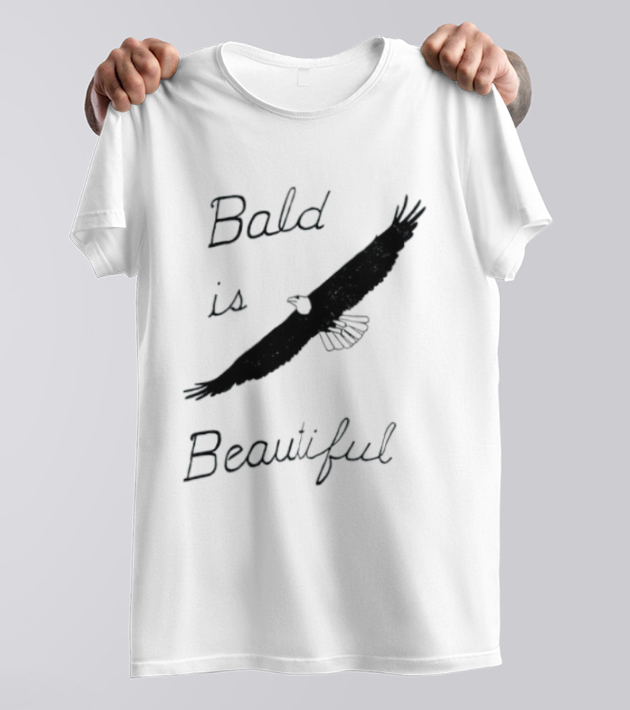 Bald Is Beautiful Hair Loss Eagle Bald Eagle T-Shirt