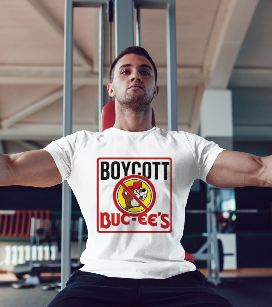Boycott Buc Ee's Gas Station Protest No T-Shirt