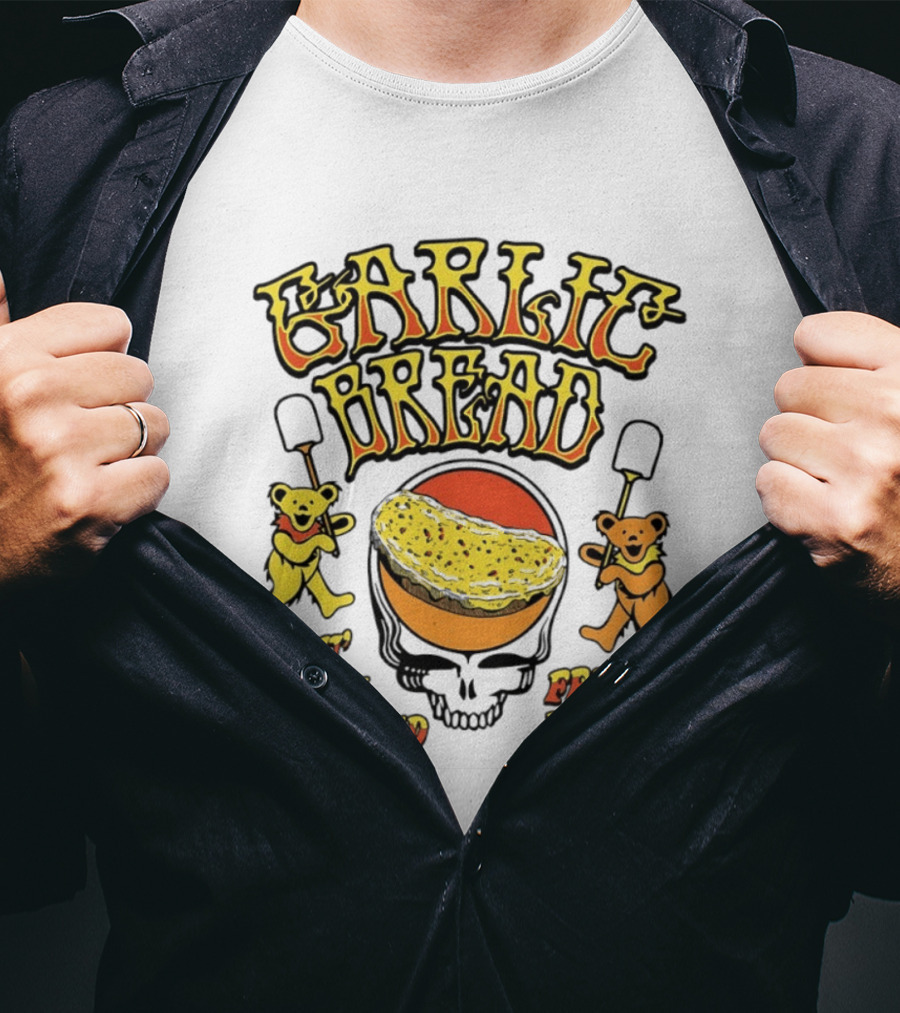 Garlic Bread Goin' Down The Road Feelin' Fat Grateful Dead Bears T-Shirt