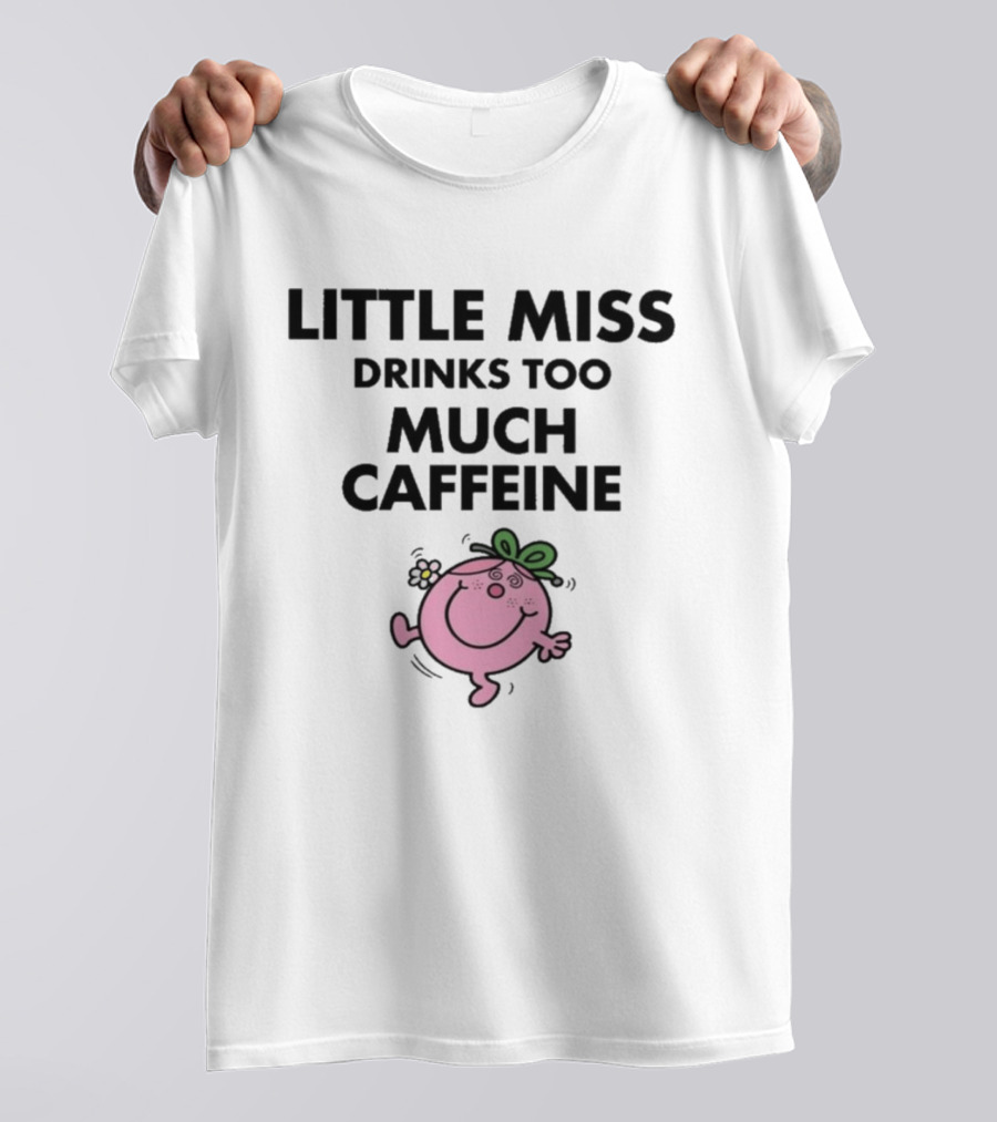 Little Miss Drinks Too Much Caffeine Pink Character With Green Bow T-Shirt