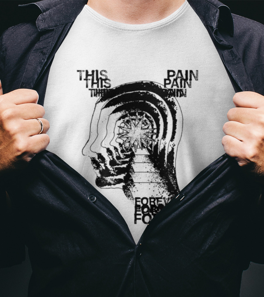 This Pain Is Forever Existential Surreal Trippy Psychedelic Head T-Shirt