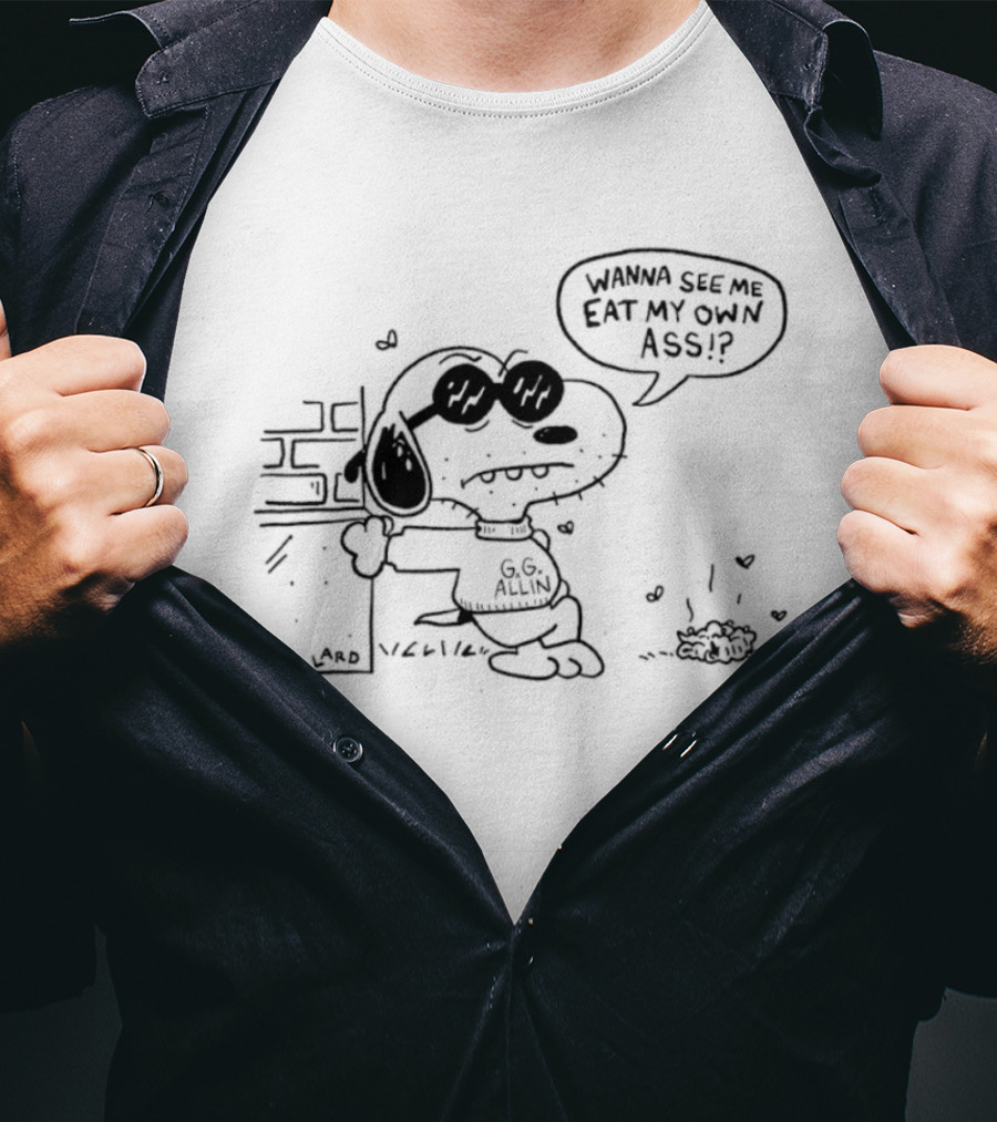 Snoopy GG Allin Wanna See Me Eat My Own Ass Cartoon Character Mashup T-Shirt