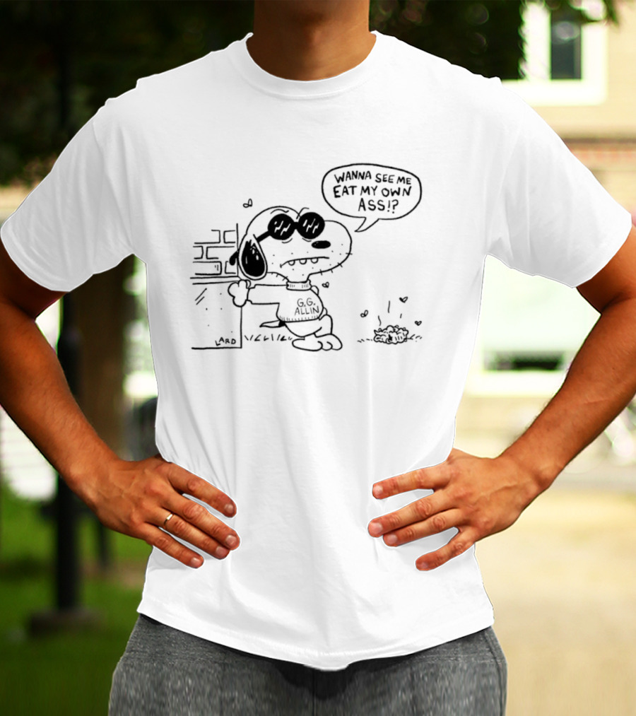 Snoopy GG Allin Wanna See Me Eat My Own Ass Cartoon Character Mashup T-Shirt