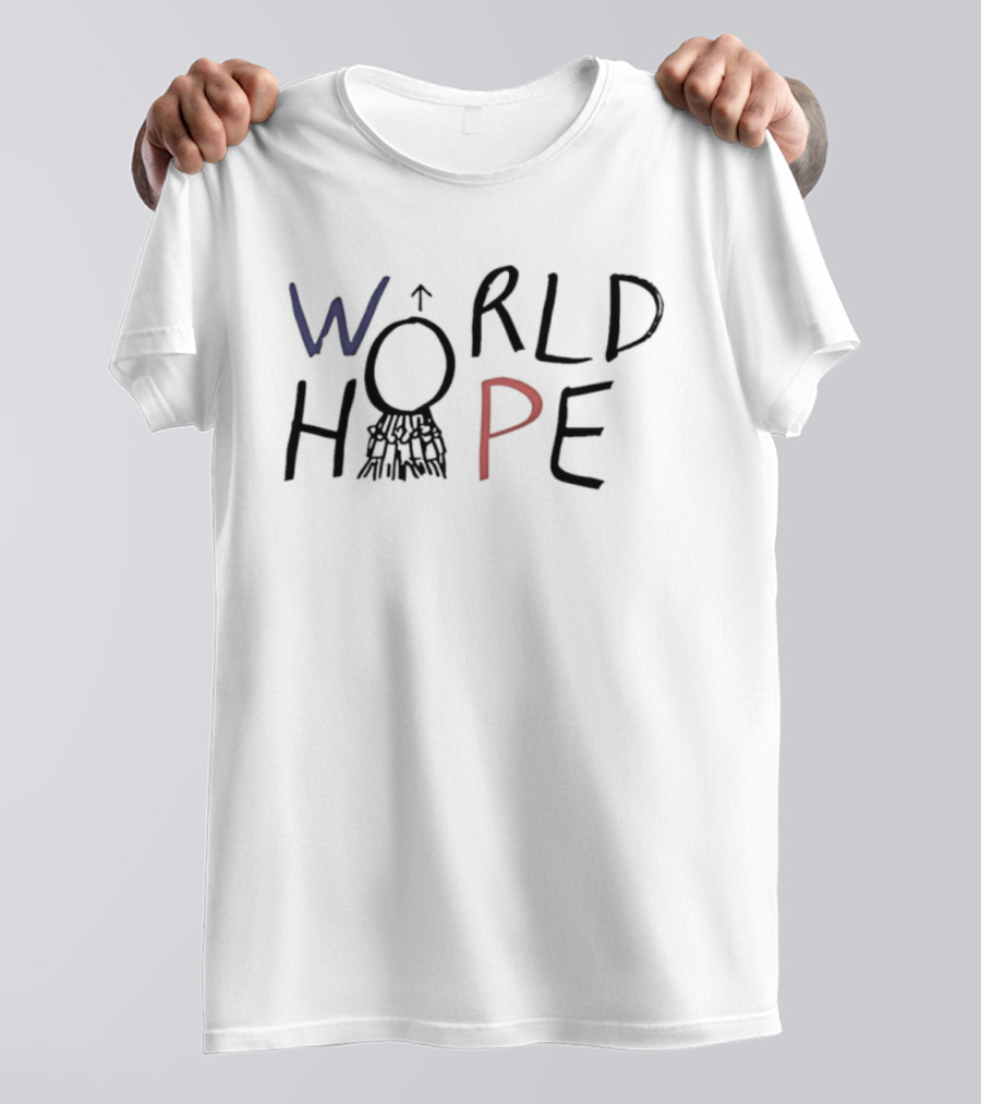 World Hope Inspirational Positive Message With Hand Drawn Arrow And Circle T-Shirt