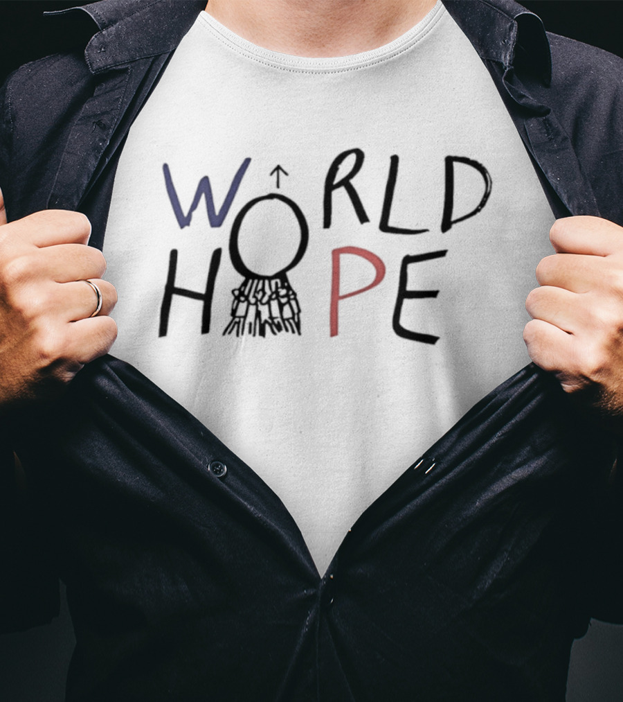 World Hope Inspirational Positive Message With Hand Drawn Arrow And Circle T-Shirt
