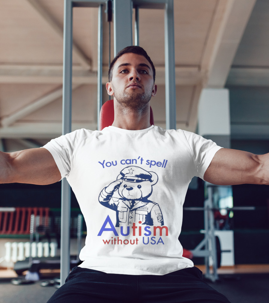 Patriotic Bear Saluting With You Can't Spell Autism Without USA T-Shirt
