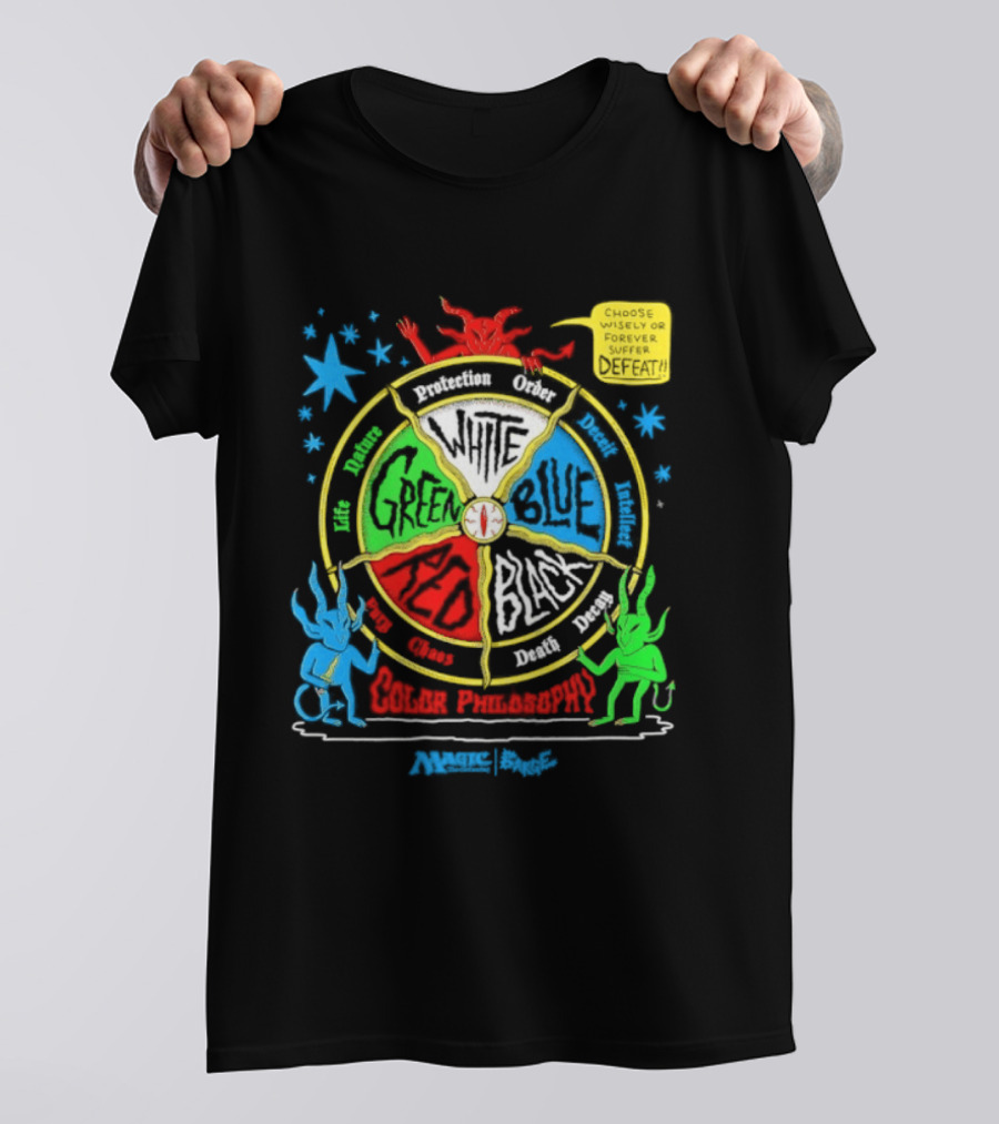 Magic The Gathering Color Wheel Philosophy Choose Wisely Defeat T-Shirt