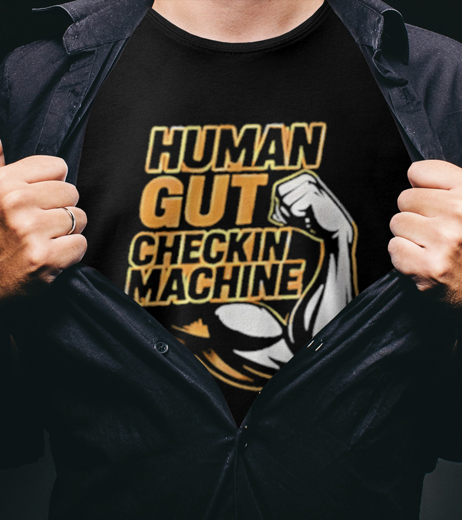 Mike Mondo Human Gut Checkin Machine Fist Flex T-Shirt