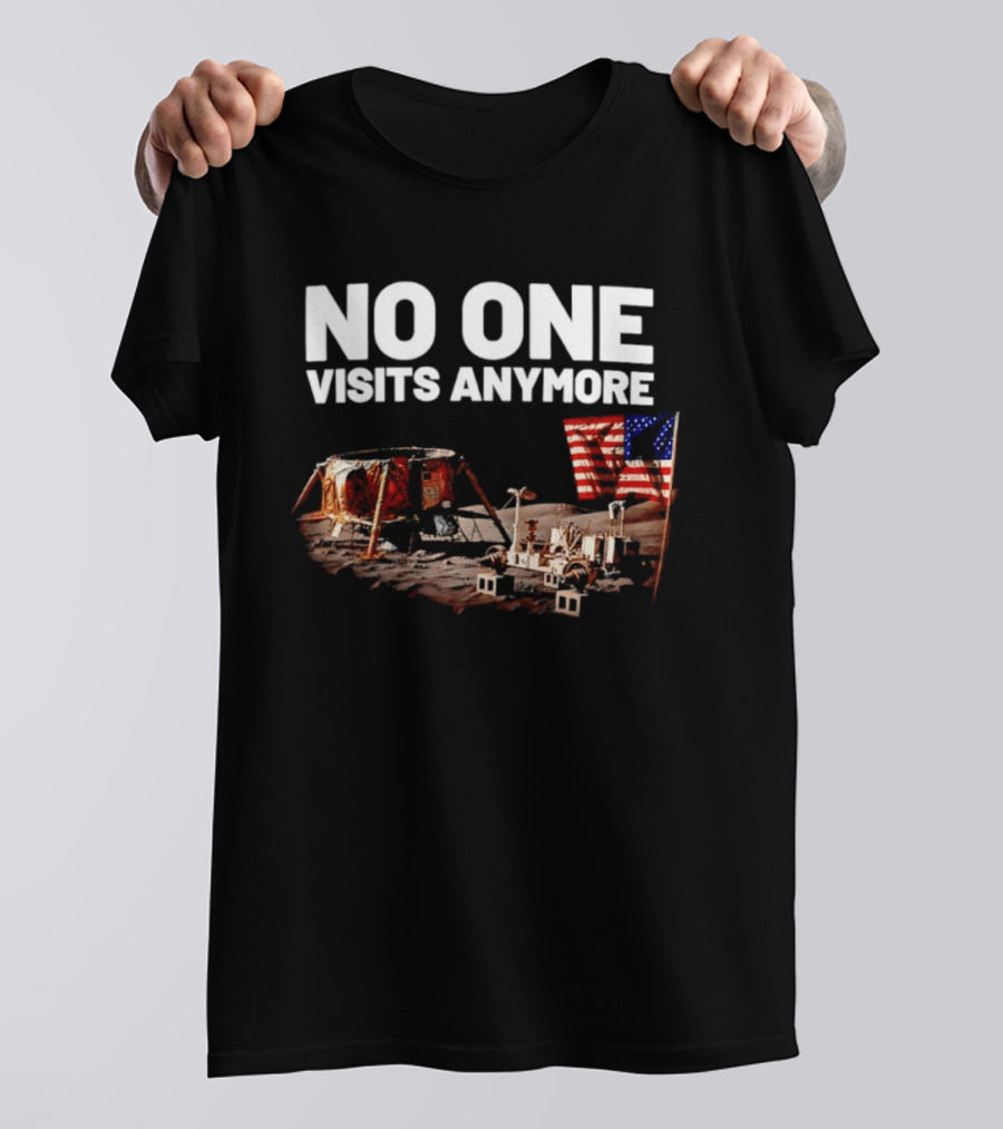 No One Visits Anymore Moon Landing Lunar Rover USA Flag T-Shirt