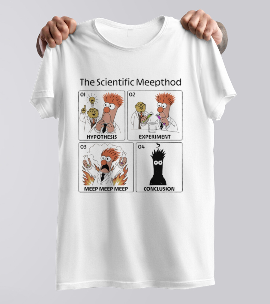 The Scientific Meepthod Beaker Muppets Hypothesis Experiment Conclusion T-Shirt