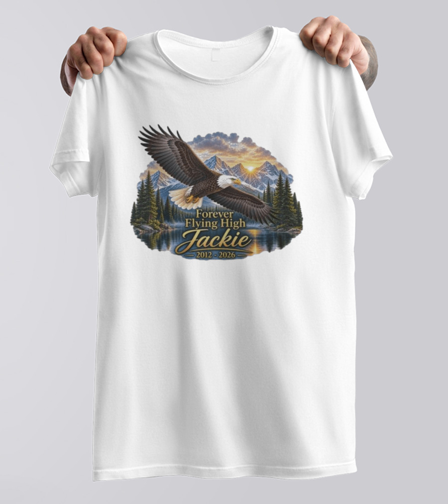 Forever Flying High Jackie Bald Eagle 2012 2026 Majestic Mountain Landscape T-Shirt