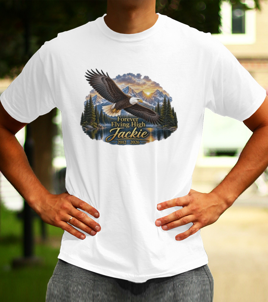 Forever Flying High Jackie Bald Eagle 2012 2026 Majestic Mountain Landscape T-Shirt