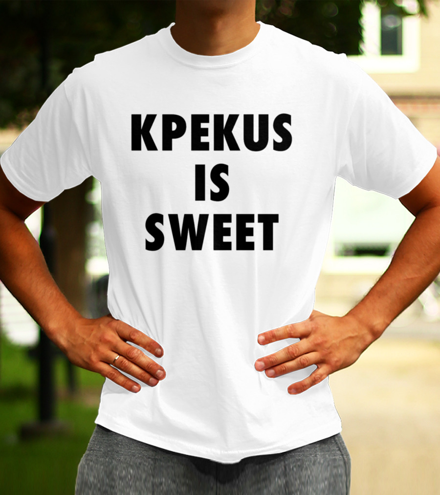 Kpekus Is Sweet T-Shirt