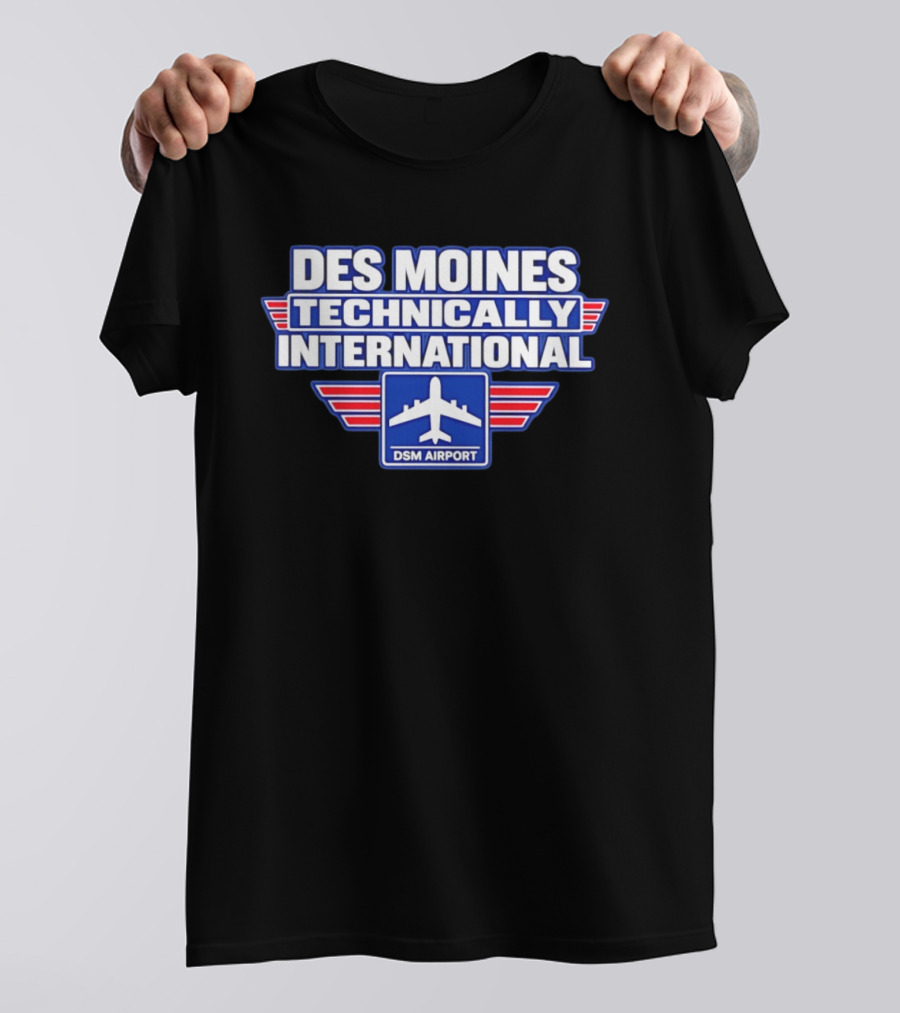 Des Moines Technically International DSM Airport T-Shirt