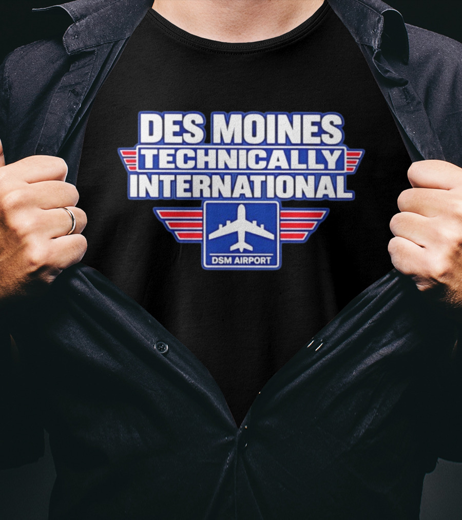 Des Moines Technically International DSM Airport T-Shirt