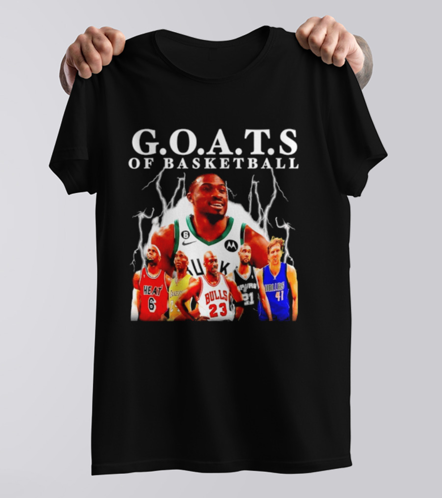 G.O.A.T.S Of Basketball Giannis Antetokounmpo LeBron James Kobe Bryant Michael Jordan Tim Duncan Dirk Nowitzki T-Shirt