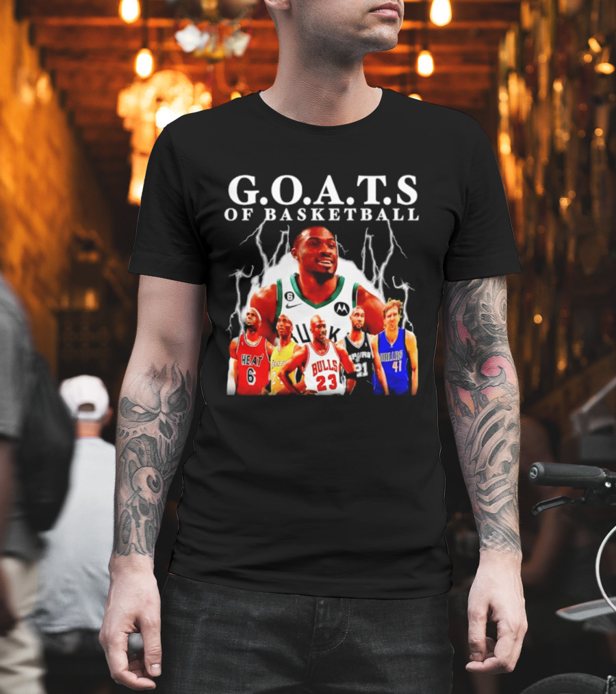 G.O.A.T.S Of Basketball Giannis Antetokounmpo LeBron James Kobe Bryant Michael Jordan Tim Duncan Dirk Nowitzki T-Shirt