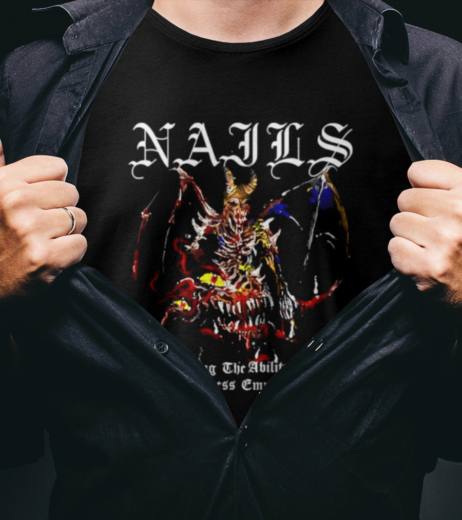 Nails Lacking The Ability To Process Empathy Demon Warrior Fantasy T-Shirt
