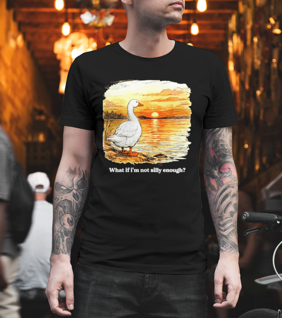 What If I'm Not Silly Enough Goose Sunset Scene Landscape T-Shirt