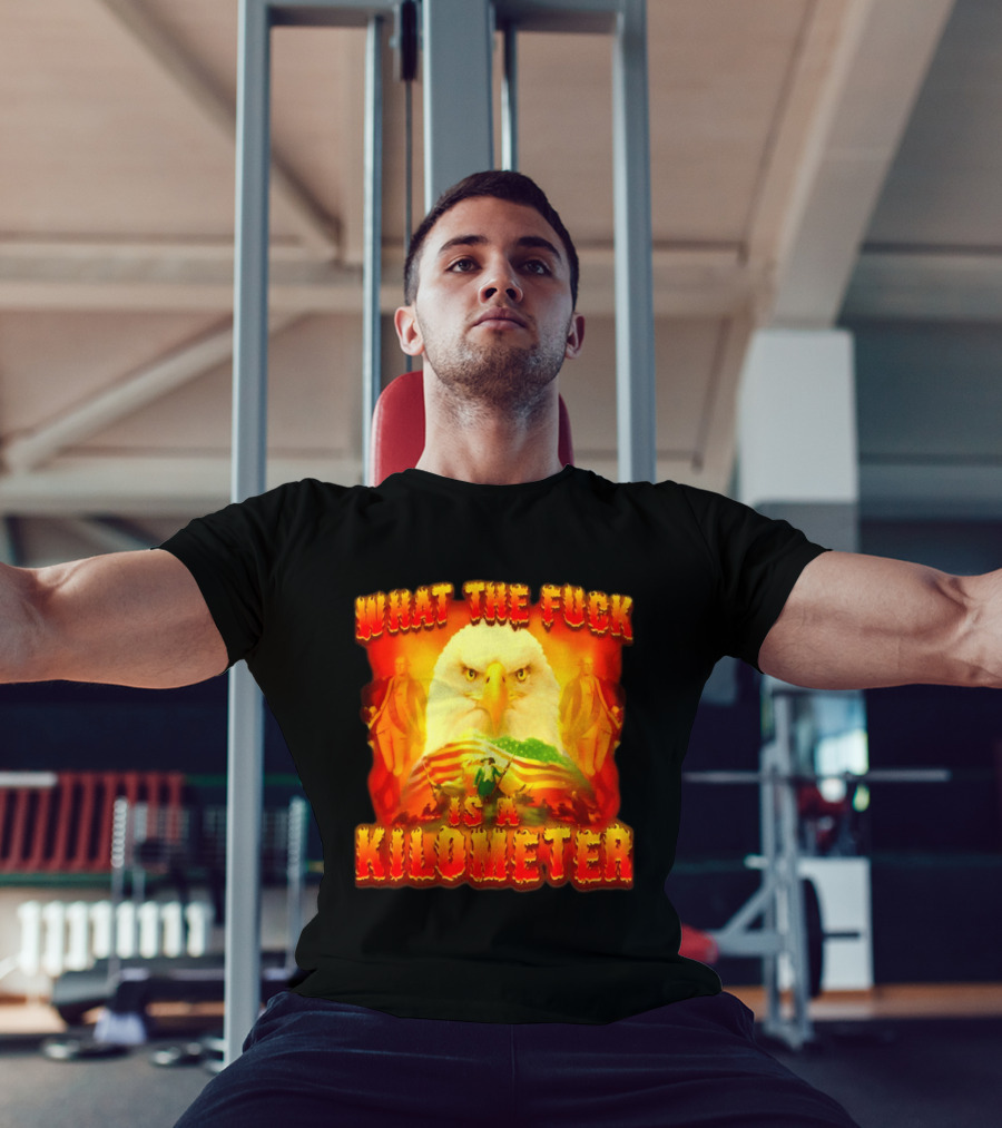 What The Fuck Is A Kilometer American Eagle Patriotic Scene T-Shirt
