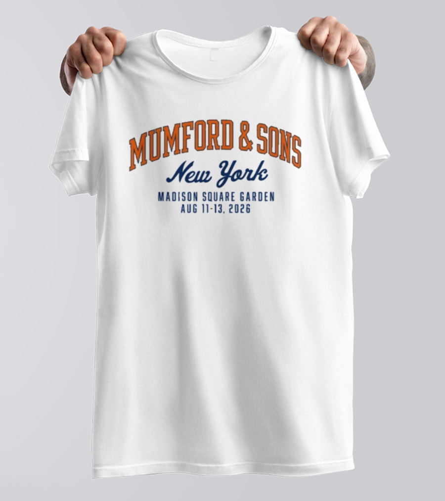 Mumford & Sons New York Madison Square Garden Aug 11 13 2026 T-Shirt