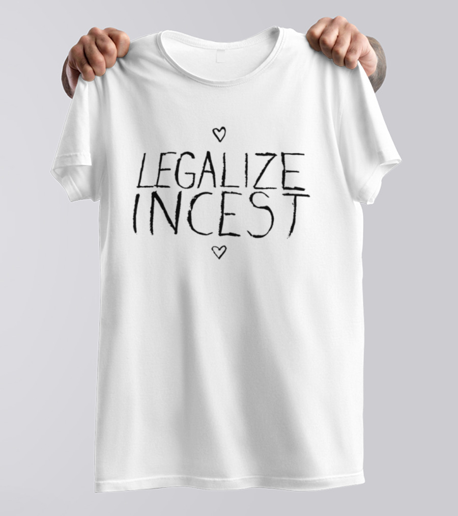 Legalize Incest Controversial Ironic T-Shirt