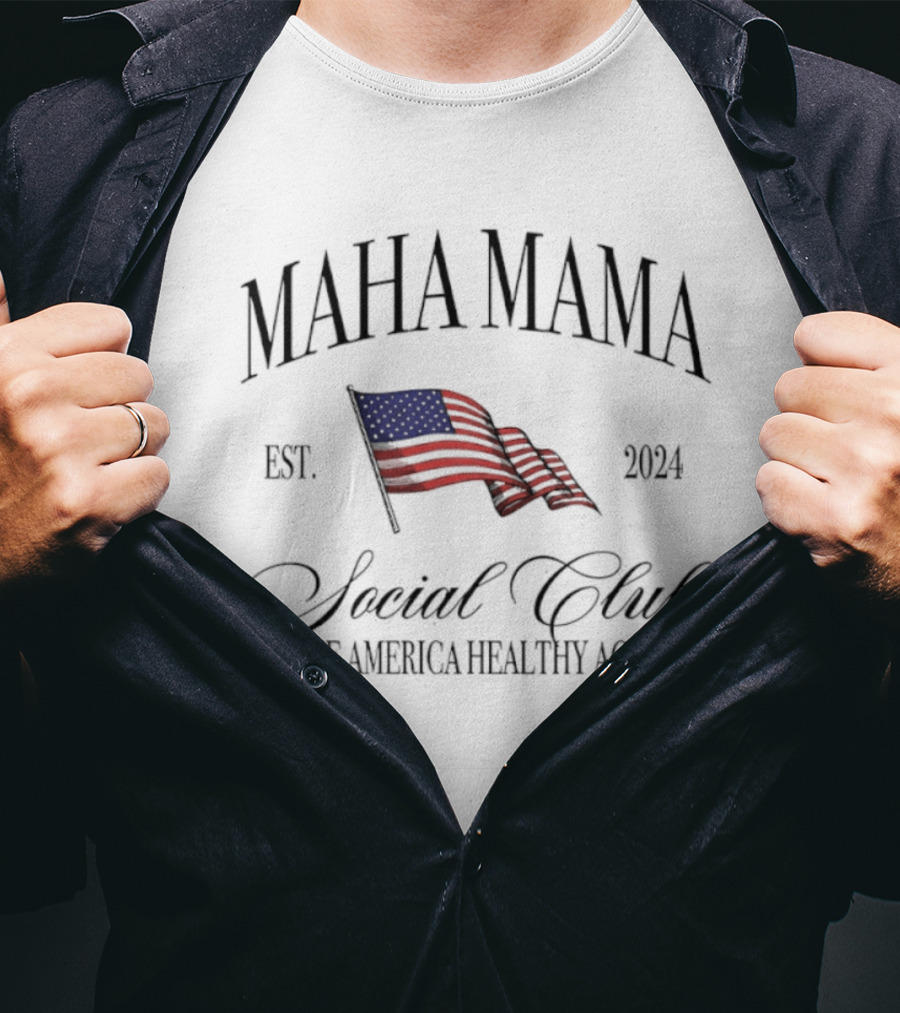 MAHA MAMA Social Club Est 2024 Make America Healthy Again Flag T-Shirt